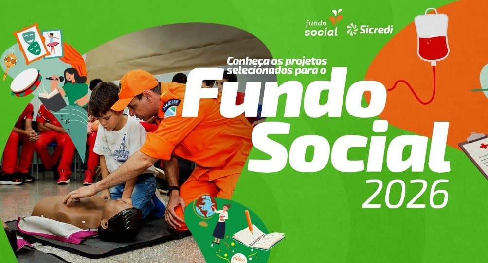 Fundo Social 2026 da Sicredi Centro-Sul MS/BA contempla 321 entidades